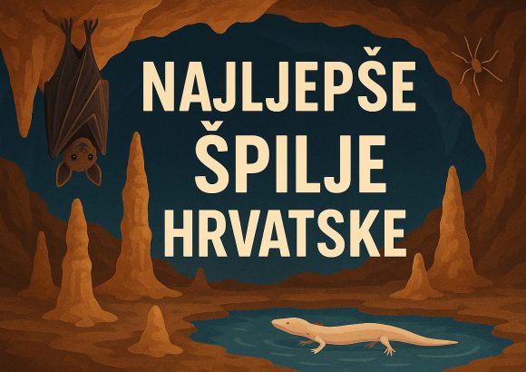 najljepše, špilje, hrvatska