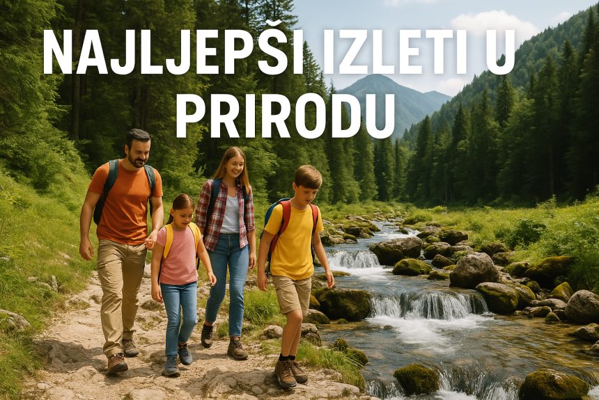 najljepši izleti, priroda, hrvatska