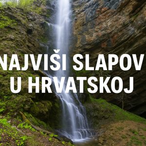 najviši slapovi u Hrvatskoj