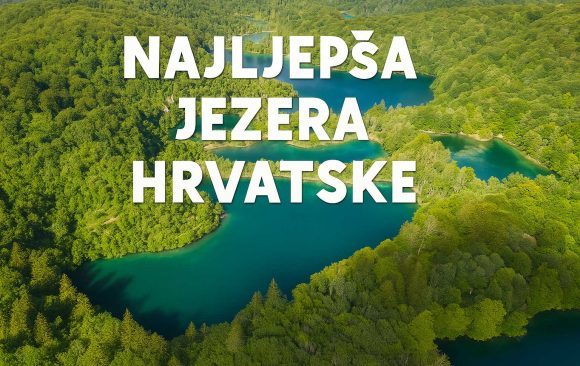 Najljepša jezera Hrvatske